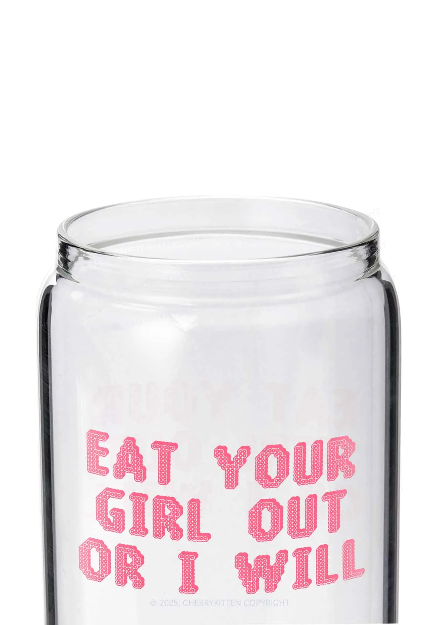 Eat Your Girl Out Pride Y2K Printed Glass Cup Cherrykitten